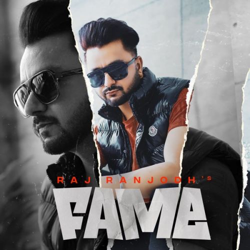 Fame Raj Ranjodh Mp3 Song Free Download