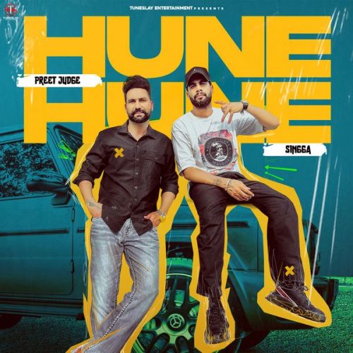 Hune Hune Preet Judge Mp3 Song Free Download