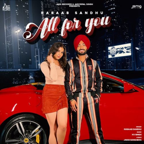 All For You Rabaab Sandhu Mp3 Song Free Download