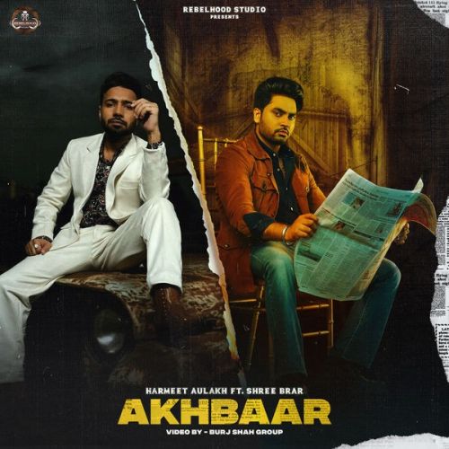 Akhbaar Harmeet Aulakh Mp3 Song Free Download