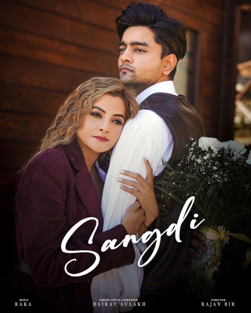 Sangdi Hairat Aulakh Mp3 Song Free Download
