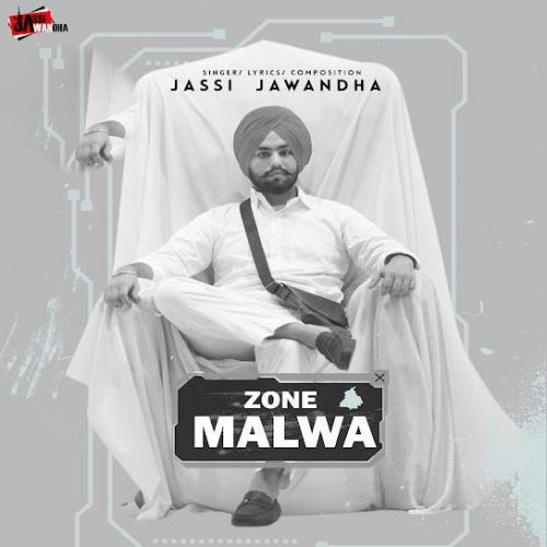 Zone Malwa Jassi Jawanda Mp3 Song Free Download