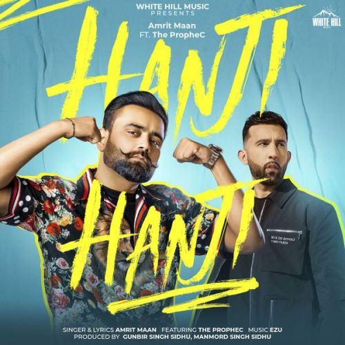 Hanji Hanji Amrit Maan Mp3 Song Free Download