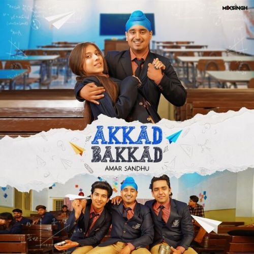 Akkad Bakkad Amar Sandhu Mp3 Song Free Download