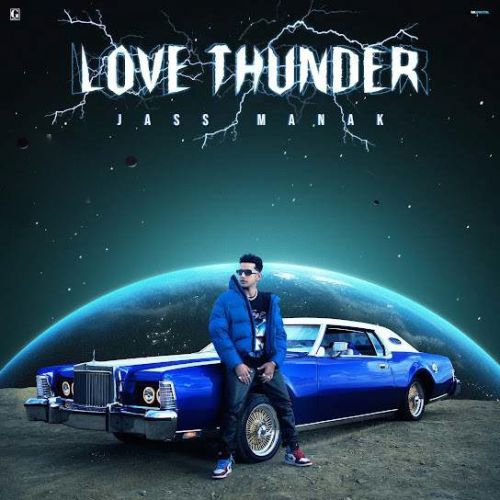 Love Thunder Jass Manak full album mp3 songs download