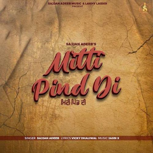 Mitti Pind Di Sajjan Adeeb Mp3 Song Free Download