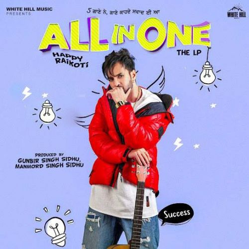 All In One - EP Happy Raikoti full album mp3 songs download