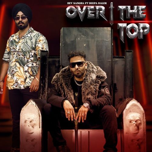 Over the Top Dev Sangha Mp3 Song Free Download