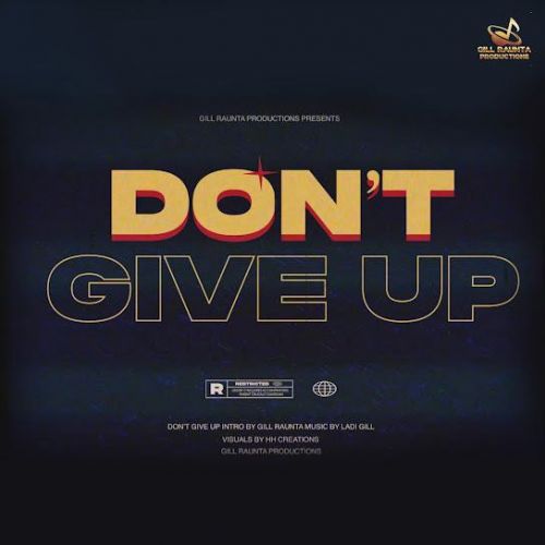 Dont Give Up Gill Raunta Mp3 Song Free Download