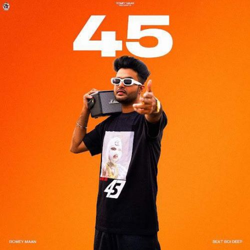 45 Romey Maan Mp3 Song Free Download