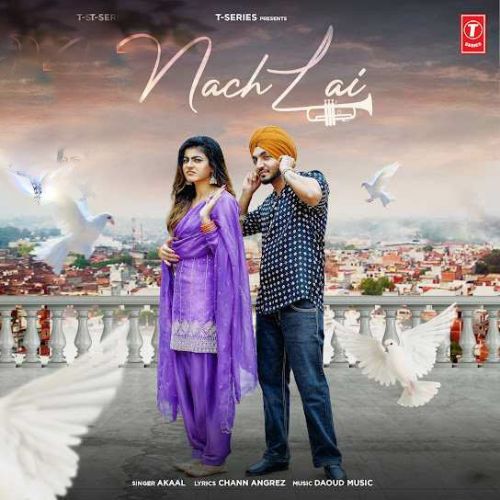 Nach Lai Akaal Mp3 Song Free Download