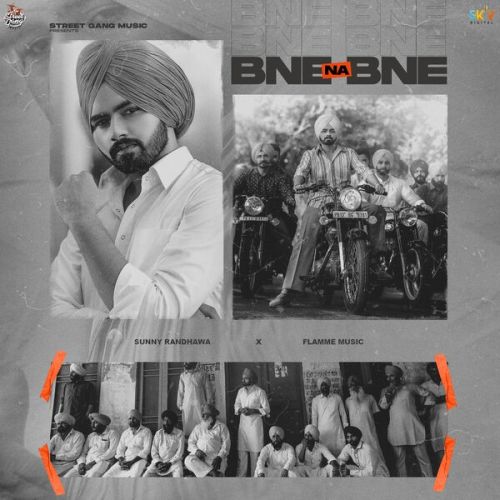 Bne Na Bne Sunny Randhawa Mp3 Song Free Download