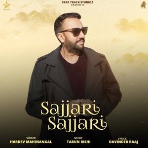 Sajjari Sajjari Hardev Mahinangal Mp3 Song Free Download