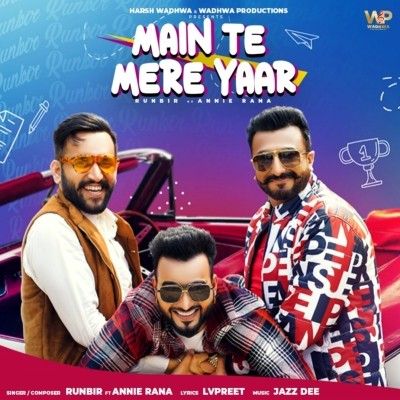 Main Te Mere Yaar Runbir Mp3 Song Free Download