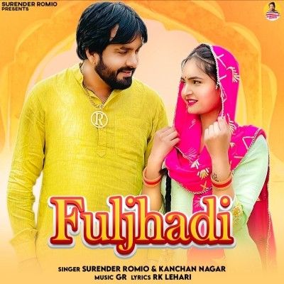 Fuljhadi Surender Romio, Kanchan Nagar Mp3 Song Free Download