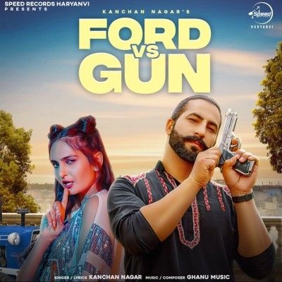 Ford vs Gun Kanchan Nagar Mp3 Song Free Download
