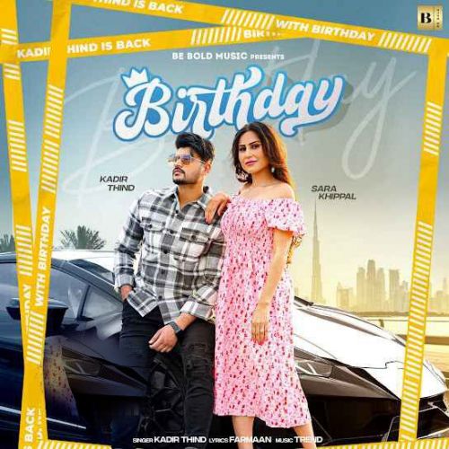 Birthday Kadir Thind Mp3 Song Free Download