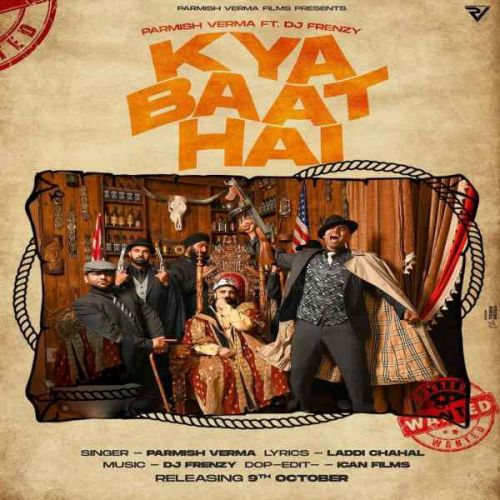 Kya Baat Hai Parmish Verma Mp3 Song Free Download