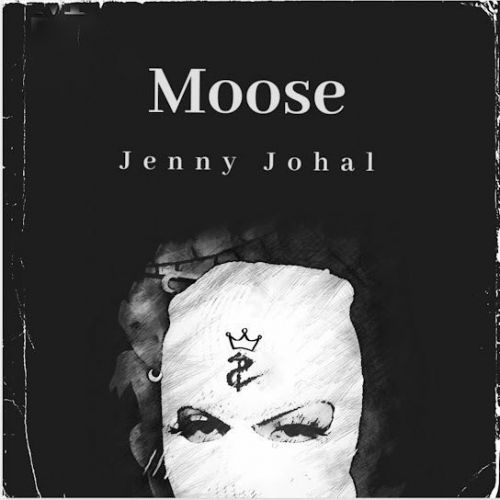 Moose Jenny Johal Mp3 Song Free Download