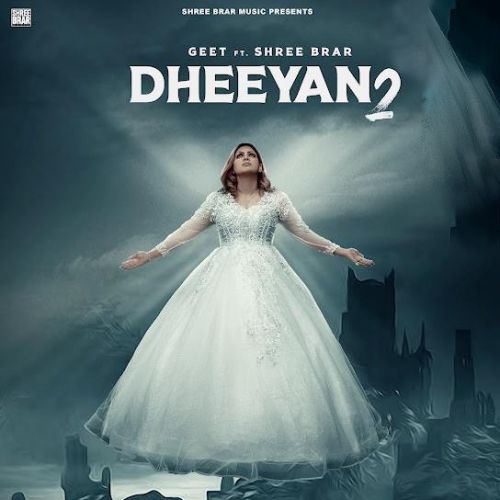 Dheeyan 2 Geet Mp3 Song Free Download