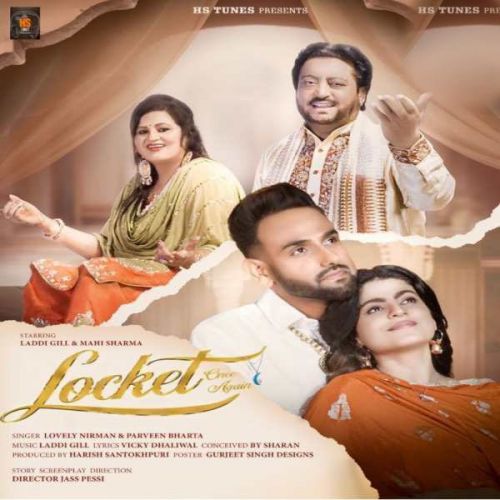 Locket Once Agian Lovely Nirman, Parveen Bharta Mp3 Song Free Download