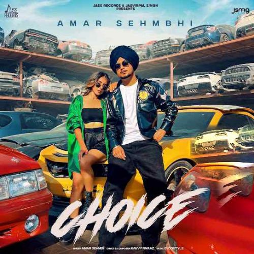 Choice Amar Sehmbi Mp3 Song Free Download