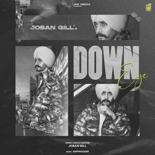 Down Eye Joban Gill Mp3 Song Free Download