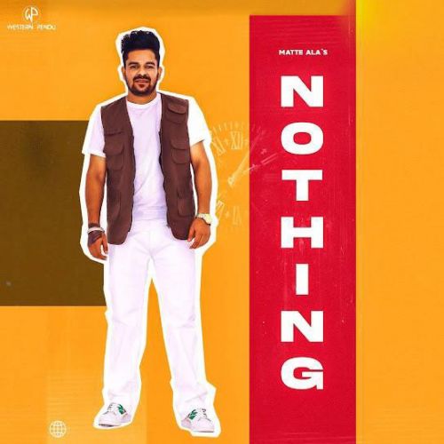 Nothing Matte Ala Mp3 Song Free Download