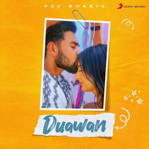 Duawan Pav Dharia Mp3 Song Free Download