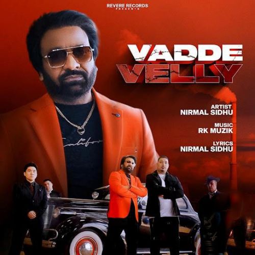 Vadde Velli Nirmal Sidhu Mp3 Song Free Download