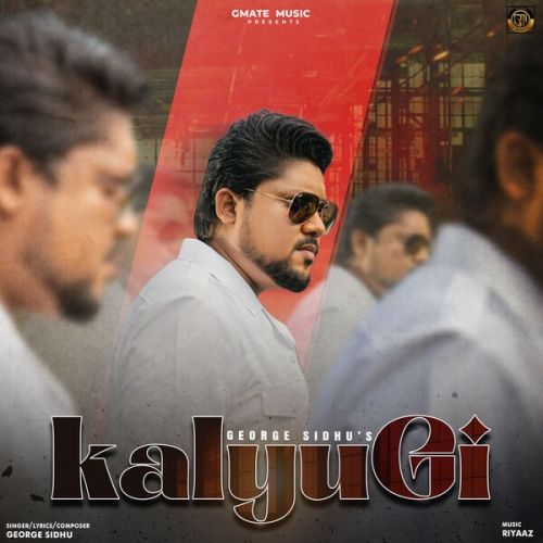 Kalyugi George Sidhu Mp3 Song Free Download