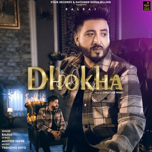 Dhokha Balraj Mp3 Song Free Download