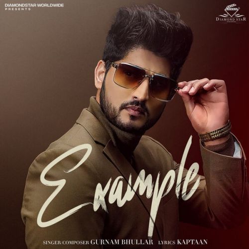 Ex,le Gurnam Bhullar Mp3 Song Free Download