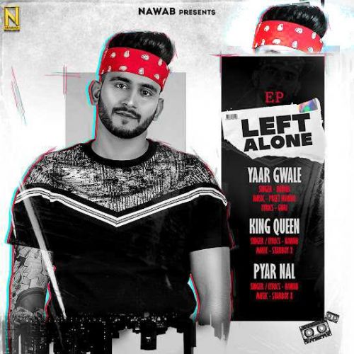 Left Alone - EP Nawab full album mp3 songs download