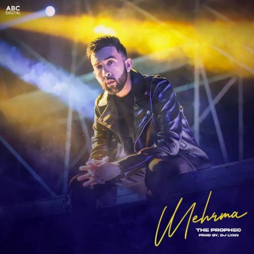 Mehrma The PropheC Mp3 Song Free Download