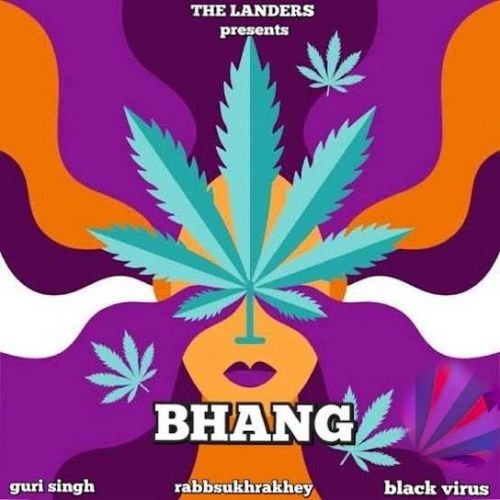 Bhang The Landers Mp3 Song Free Download