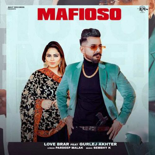 Mafioso Love Brar Mp3 Song Free Download