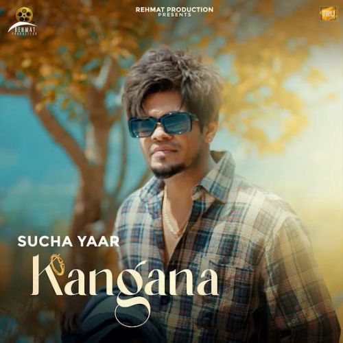 Kangana Sucha Yaar Mp3 Song Free Download