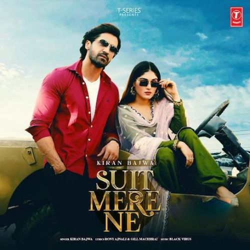 Suit Mere Ne Kiran Bajwa Mp3 Song Free Download