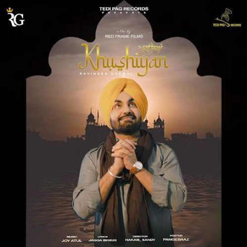 Khushiyan Ravinder Grewal Mp3 Song Free Download