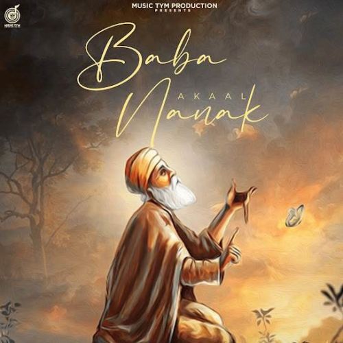 Baba Nanak Akaal Mp3 Song Free Download