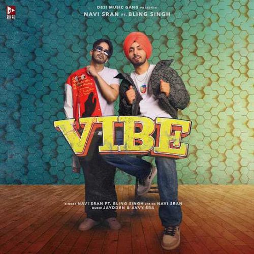 Vibe Navi Sran Mp3 Song Free Download