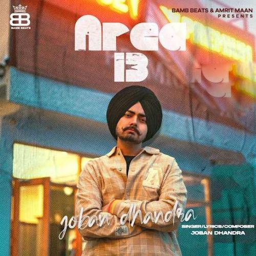 Area 13 Joban Dhandra Mp3 Song Free Download