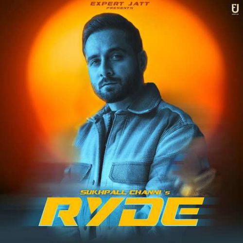 Ryde Sukhpal Channi Mp3 Song Free Download