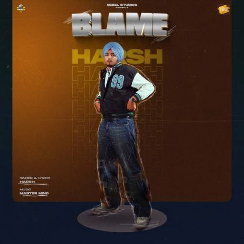 Blame Harsh Mp3 Song Free Download