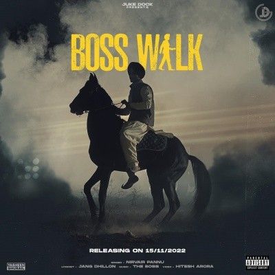 Boss Walk Nirvair Pannu Mp3 Song Free Download