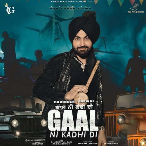 Gaal Ni Kadhi Di Ravinder Grewal Mp3 Song Free Download