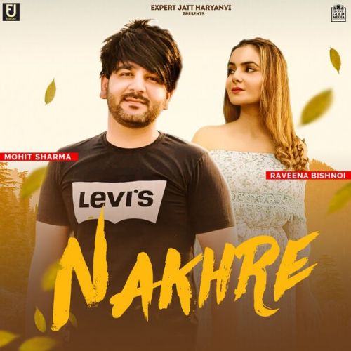 Nakhre Mohit Sharma Mp3 Song Free Download