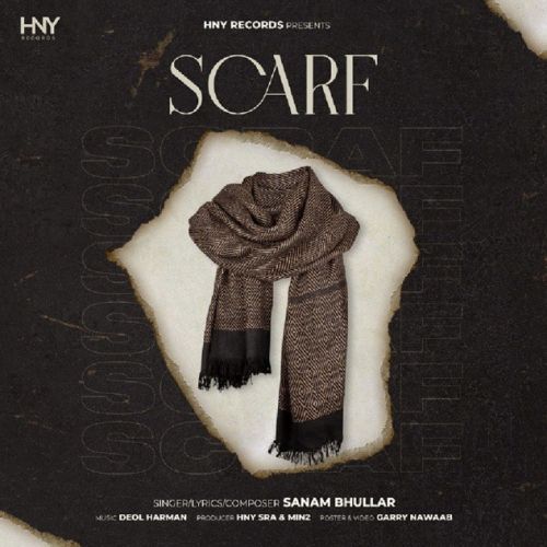 Scarf Sanam Bhullar Mp3 Song Free Download