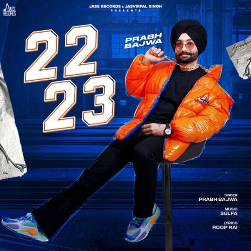 22 23 Prabh Bajwa Mp3 Song Free Download